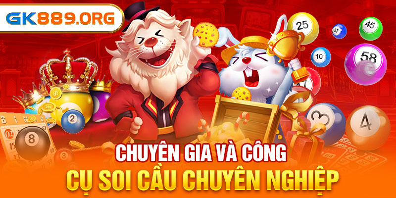 Chuyên gia và công cụ soi cầu chuyên nghiệp